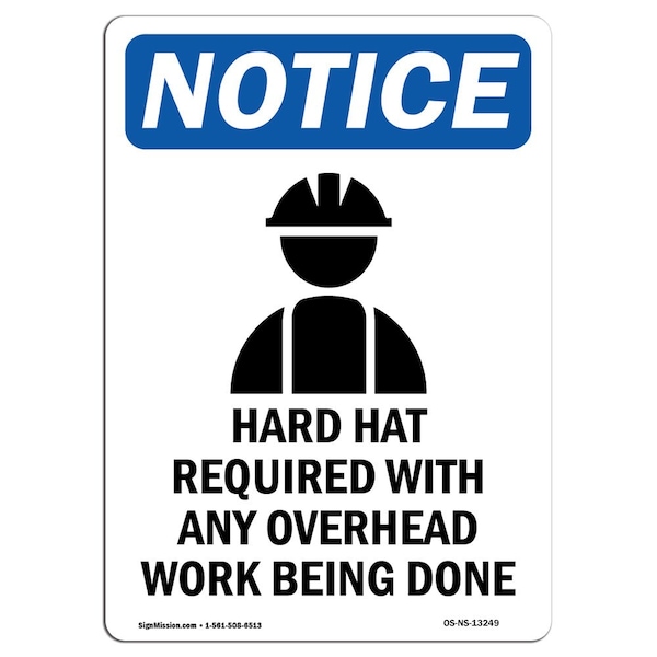 OSHA, Hard Hat Required, 24in X 18in Rigid Plastic, 18" W, 24" H, Portrait, OS-NS-P-1824-V-13249